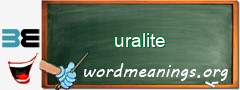 WordMeaning blackboard for uralite